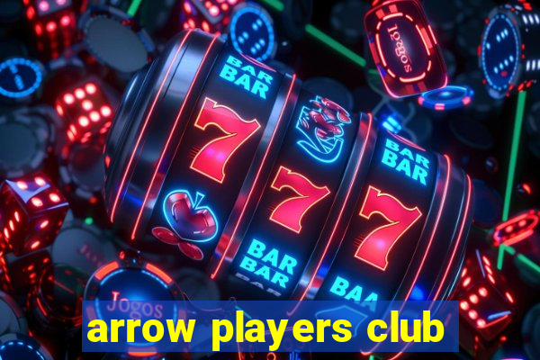 arrow players club